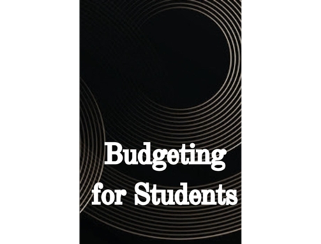 Livro Budgeting for Students How to Handle Your College Finances Like a Pro de Harrison J Fuks (Inglês)