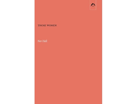 Livro Those Women de Nor Hall (Inglês)
