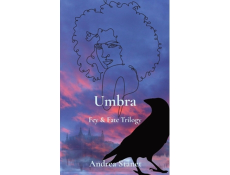 Livro Umbra Fey amp Fate Trilogy de Andrea Stanet (Inglês)