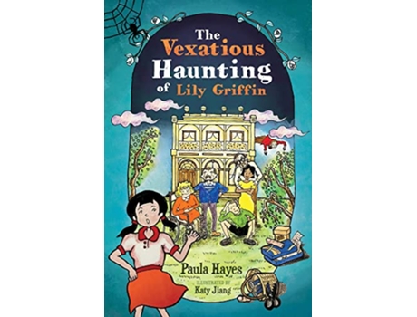 Livro Vexatious Haunting of Lily Griffin de Paula Hayes Ba (Inglês)