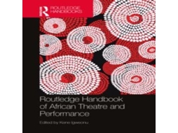 Livro Routledge Handbook of African Theatre and Performance de Taylor Francis Ltd (Inglês)