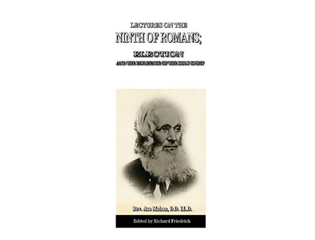Livro Lectures on the Ninth of Romans Election and the Influence of the Holy Spirit de Asa Mahan (Inglês)
