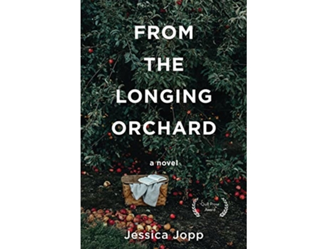 Livro From the Longing Orchard de Jessica Jopp (Inglês)