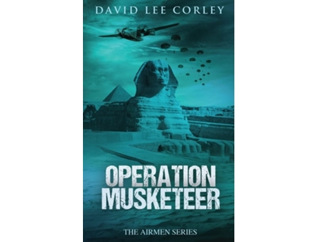 Livro Operation Musketeer De David Lee Corley (inglês)