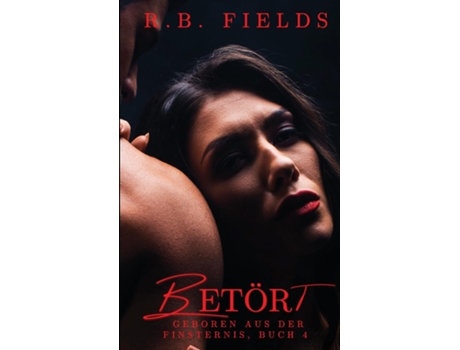 Livro Betört de R B Fields (Inglês)