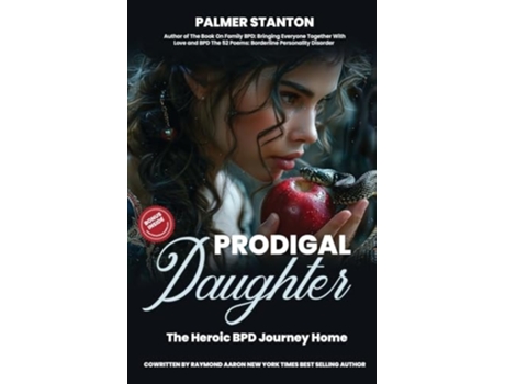 Livro PRODIGAL DAUGHTER The Heroic BPD Journey Home de Palmer Stanton (Inglês)