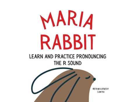 Livro Maria the Rabbit Pronounce the Letter R An Early Reading Speech Excercise Book de Elocin Pseu (Inglês)