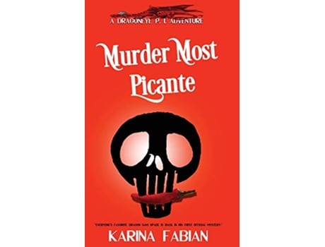 Livro Murder Most Picante A DragonEye PI story de Karina Fabian (Inglês)