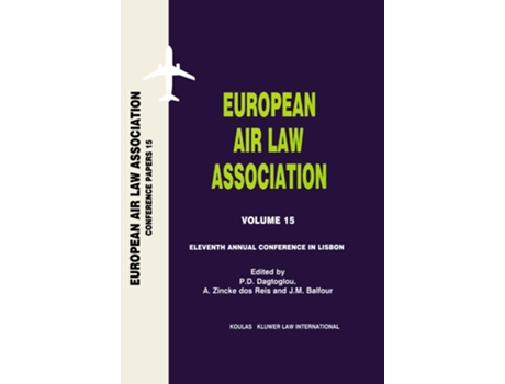 Livro European Air Law Association Volume 15 Eleventh Annual Conference in Lisbon de Pd Dagtoglou, A Zineke Dos Reis et al. (Inglês - Capa Dura)