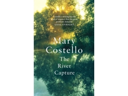 Livro The River Capture de Mary Costello (Inglês - Capa Dura)