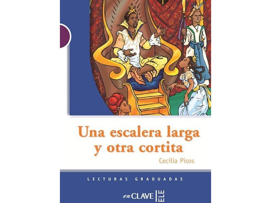 Livro Una escalera larga y otra cortita Lecturas graduadas - nivel 1 de Cecilia Pisos (Espanhol - Capa Dura)
