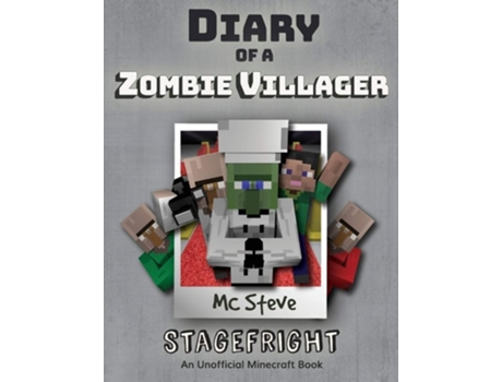 Livro Diary of a Minecraft Zombie Villager Book 2 - Stagefright de MC Steve (Inglês)
