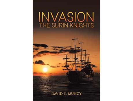 Livro Invasion The Surin Knights de David S Muncy (Inglês)