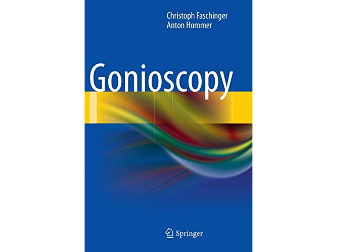 Livro Gonioscopy de Christoph Faschinger e Anton Hommer (Inglês - Capa Dura)