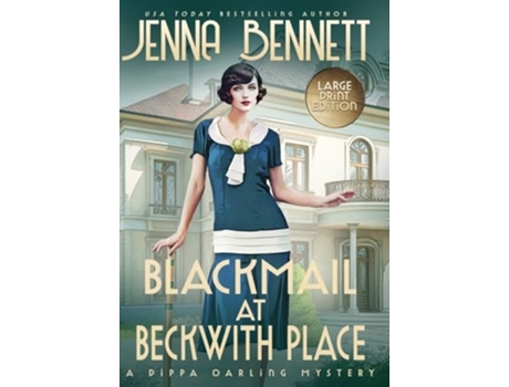 Livro Blackmail at Beckwith Place A 1920s Murder Mystery de Jenna Bennett (Inglês - Capa Dura)