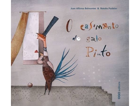 Livro O Casamento Do Galo Pinto de Juan A. Belmontes