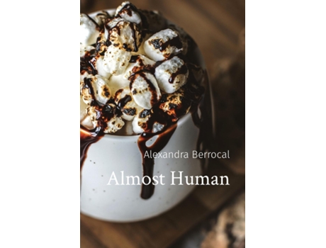 Livro Almost Human de Berrocal (Inglês)