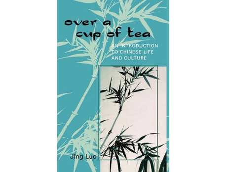 Livro over a cup of tea de jing luo (inglês)
