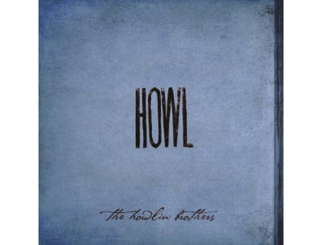 CD The Howlin' Brothers - Howl