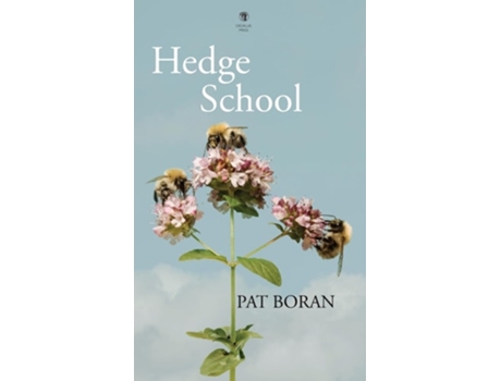 Livro Hedge School de Pat Boran (Inglês)
