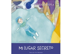 Livro Mi Lugar Secreto de Begoña Ibarrola Lopez de Davalillo (Espanhol)