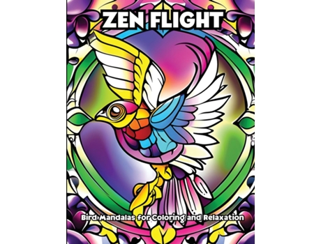 Livro Zen Flight Bird Mandalas for Coloring and Relaxation de LIBROTEKA (Inglês)