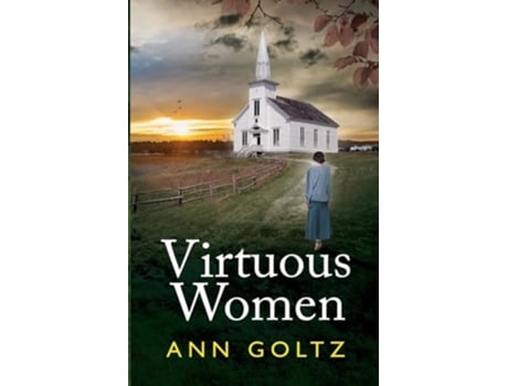 Livro Virtuous Women de Ann Goltz (Inglês)