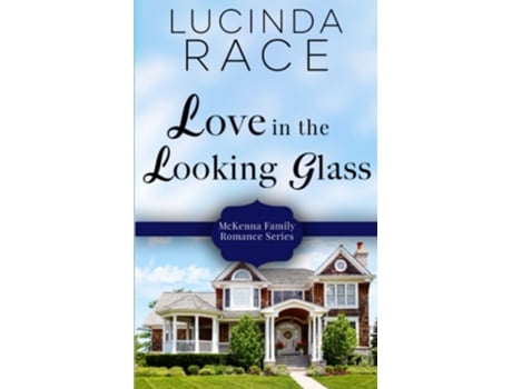 Livro Love in the Looking Glass Book Six in The Loudon Series de Lucinda Race (Inglês)