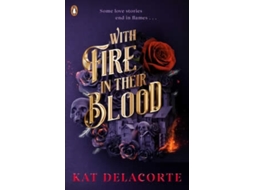 Livro With Fire In Their Blood de Kat Delacorte (Inglês)