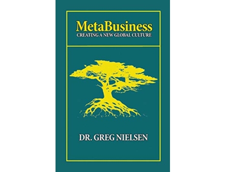 Livro MetaBusiness Creating a New Global Culture de Greg Nielsen (Inglês)
