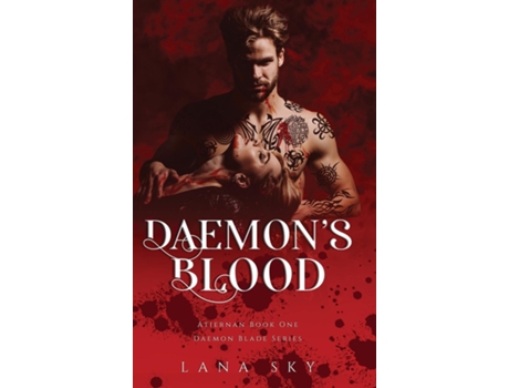 Livro Daemons Blood A Dark Paranormal Romance Daemon Blade Book 1 De Lana Sky (inglês)