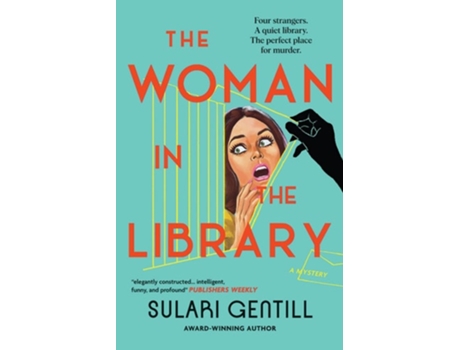 Livro The Woman In The Library De Sulari Gentill (inglês - Capa Dura)