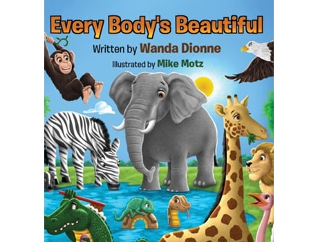 Livro Every Bodys Beautiful de Wanda Dionne (Inglês)
