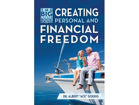Livro The Big Little Book on Creating Personal and Financial Freedom de Dr Albert &Quot, Ace&Quot et al. (Inglês)