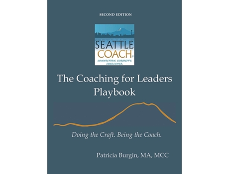 Livro The Coaching for Leaders Playbook Doing the Craft. Being the Coach. de Patricia Burgin (Inglês)