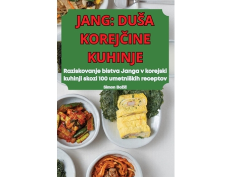 Livro JANG DUŠA KOREJCINE KUHINJE de Simon Božic (Inglês)