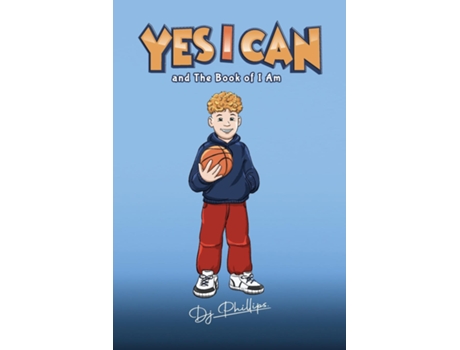 Livro Yes I Can and The Book of I Am de Dj Phillips (Inglês)