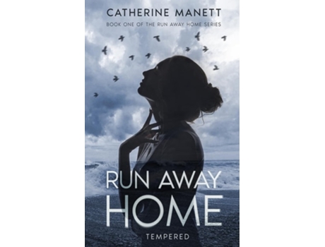 Livro Run Away Home Tempered de Catherine Manett (Inglês)