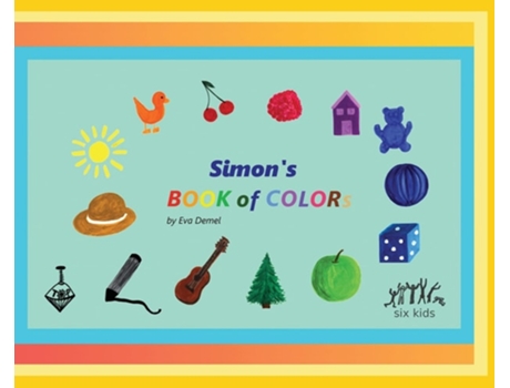 Livro Simons Book of Colors de Eva Demel (Inglês - Capa Dura)