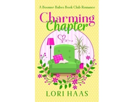 Livro Charming Chapter A later-in-life just kisses romance de Lori Haas (Inglês)