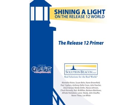Livro The Release 12 Primer - Shining a Light on the Release 12 World Barbara Matthews, John Stouffer et al. (Inglês)