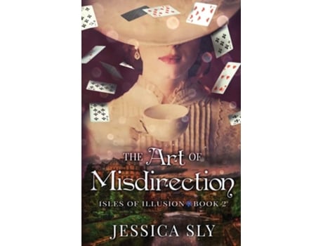 Livro The Art of Misdirection de Jessica Sly (Inglês)