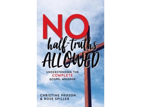 Livro No Half-truths Allowed De Rose Spiller (inglês)
