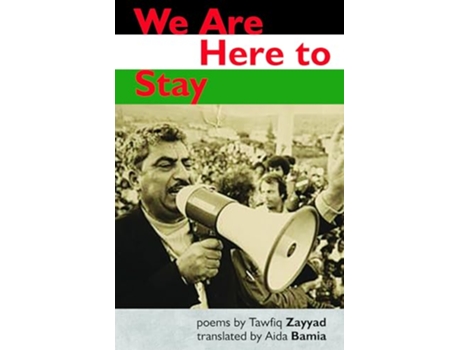 Livro We Are Here to Stay de Tawfiq Zayyad (Inglês)