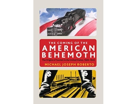 Livro Coming of the American Behemoth de Michael Joseph Roberto (Inglês - Capa Dura)