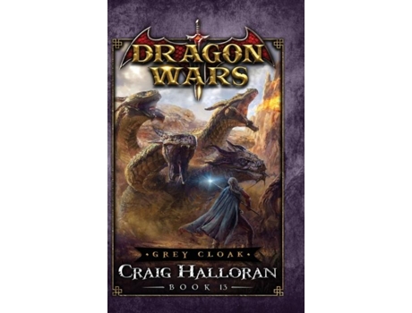 Livro Grey Cloak Dragon Wars - Book 13 De Craig Halloran (inglês)