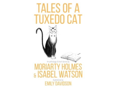 Livro Tales Of A Tuxedo Cat De Isabel Watson (inglês)