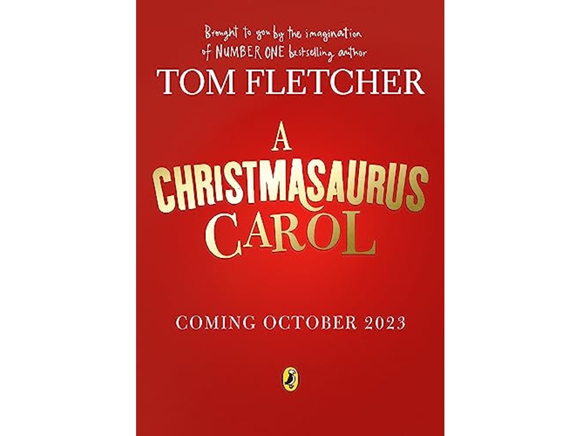 Livro Christmasaurus Carol de Tom Fletcher (Inglês)