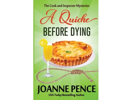 Livro A Quiche Before Dying de Joanne Pence (Inglês)