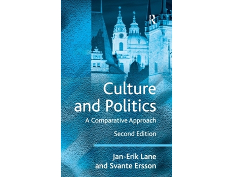 Livro Culture and Politics: A Comparative Approach Jan-Erik Lane, Svante Ersson (Inglês)